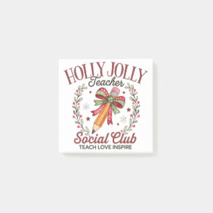 Holly Jolly Teacher Social Club Teach Love Inspire Post-it Notes