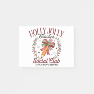 Holly Jolly Teacher Social Club Teach Love Inspire Post-it Notes