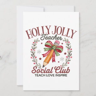 Holly Jolly Teacher Social Club Teach Love Inspire Thank You Card