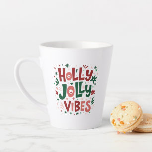 Holly Jolly Vibes Christmas Latte Mug