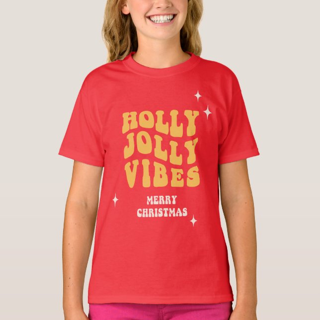 Holly Jolly Vibes - Merry Christmas T-Shirt (Front)