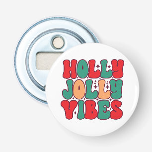 Holly Jolly Vibes Retro Groovy Christmas Holidays Bottle Opener