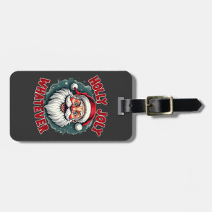 Holly Joly Whatever Funny Santa Clause Christmas Luggage Tag