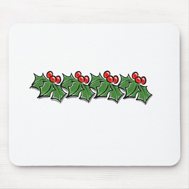 Holly Leaves, Holly berries, Christmas wreath  Mouse Pad (Front)