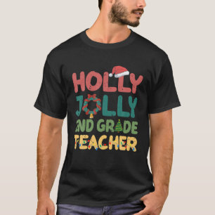 Holly n Jolly 2nd Grade Teacher Santa Christmas Tr T-Shirt