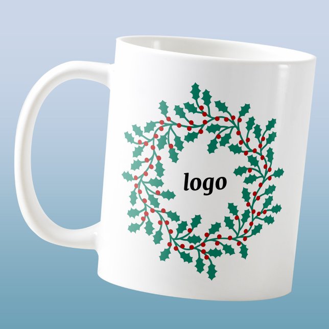 Holly Wreath Logo Business Holiday Coffee Mug (Logo holly wreath business promotional holiday coffee mug)