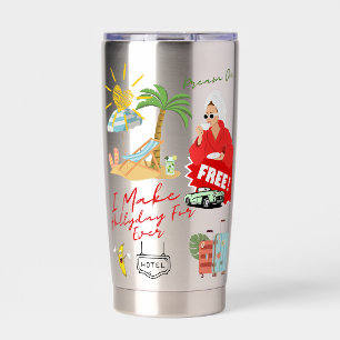 Hollyday For Ever Insulated Tumbler