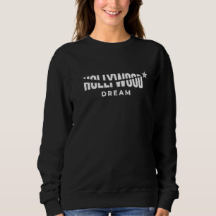 Hollywood Dream Text White Print Los Angeles Calif Sweatshirt
