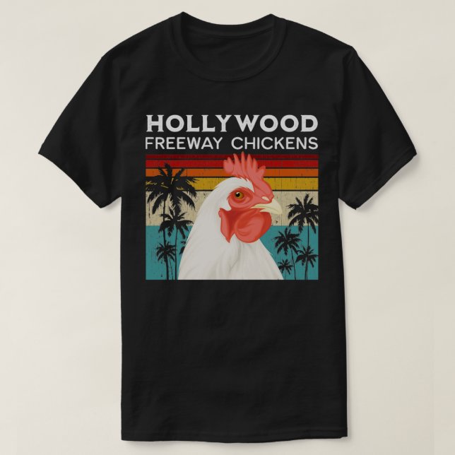Hollywood Freeway Chickens Unofficial City Bird So T-Shirt (Design Front)