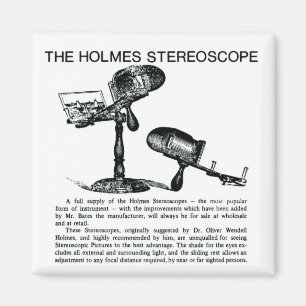 Holmes Stereoscope Advertisement - Vintage Magnet