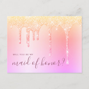 Holographic drips will you be my maid of honour invitation postcard