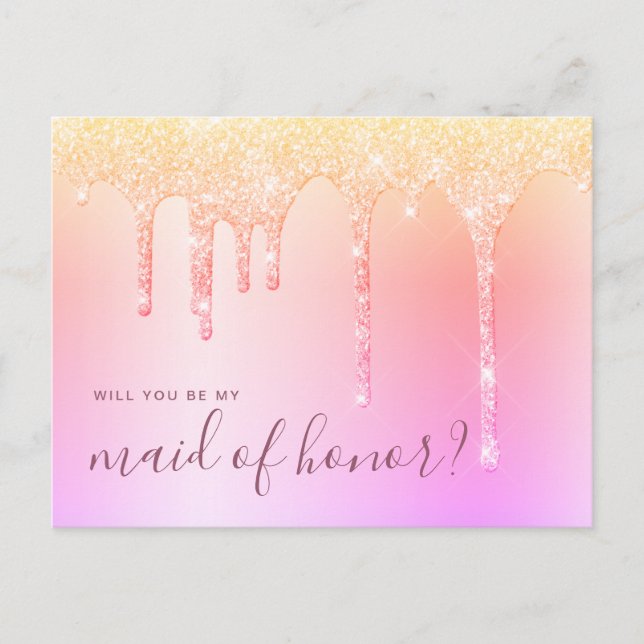 Holographic drips will you be my maid of honour invitation postcard (Front)