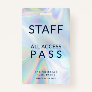 Holographic Pool Party Staff All Access Pass Event ID Badge