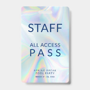 Holographic Pool Party Staff All Access Pass ID Badge