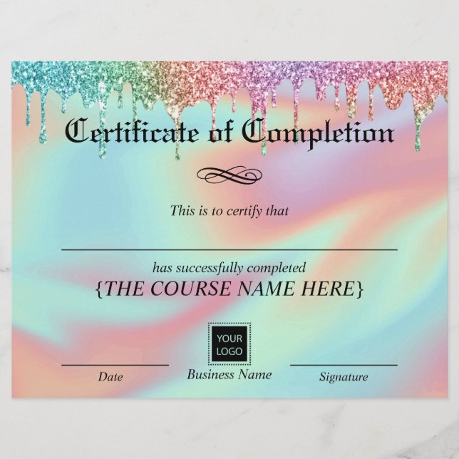 Holographic Unicorn Drips Certificate Completion (Front)