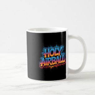 Holy Airll Funny Sketll Player Fan Sports Humour Coffee Mug