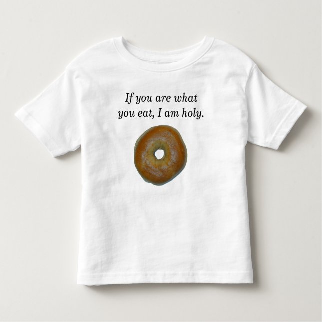 Holy Bagel apparel Toddler T-Shirt (Front)