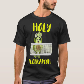 Holy Blockamole Avocado Volleyball training traine T-Shirt