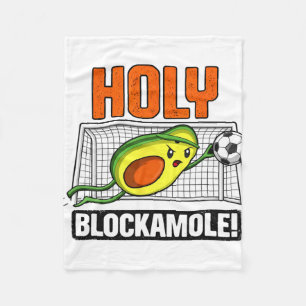 Holy Blockamole Funny Avocado Soccer Goalie Design Fleece Blanket
