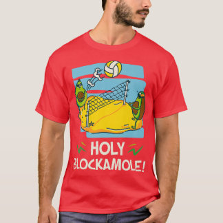 Holy Blockamole Guacamoles Meican Cuisine Fruits A T-Shirt