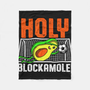 Holy Blockamole Soccer Player Avocado Goalie Goalk Fleece Blanket