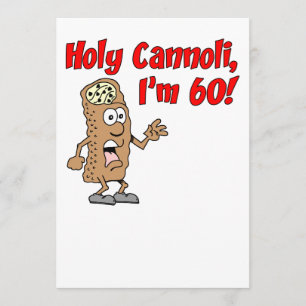 Holy Cannoli I'm 60 Invite