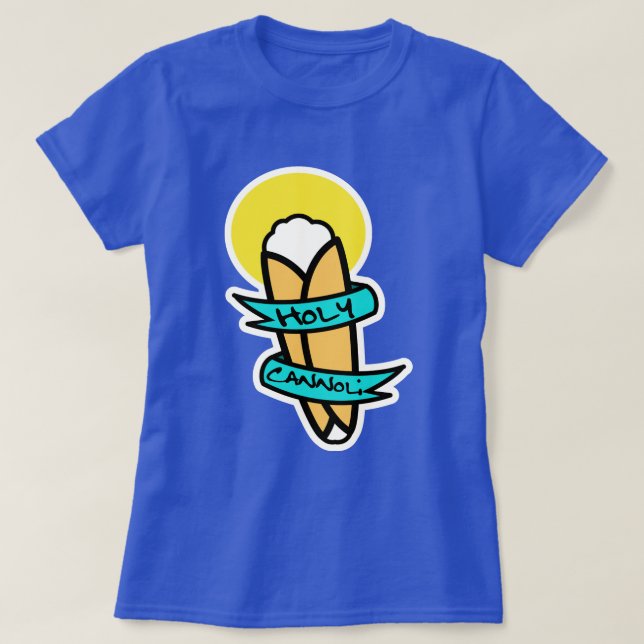 Holy Cannoli T-Shirt (Design Front)