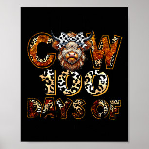 Holy Cow 100 Days Of School 100th Day Girls Kids T Poster