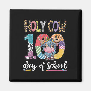 Holy Cow 100 Days Of School 100th Day Smarter Teac Magnet