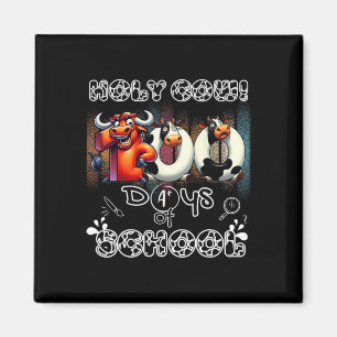 Holy Cow 100 Days Of School 100th Day Smarter Teac Magnet