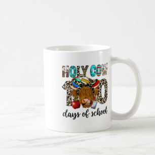 Holy Cow 100 Days Of School Cow 100th Day Of Schoo Coffee Mug