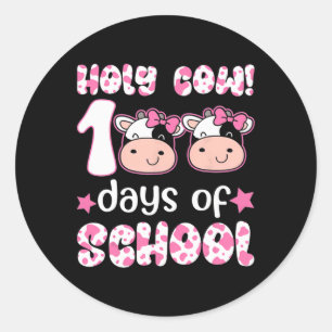 Holy Cow 100 Days Of School Teachers Students Boy Classic Round Sticker