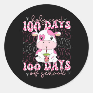 Holy Cow 100 Days Of School Teachers Students Girl Classic Round Sticker