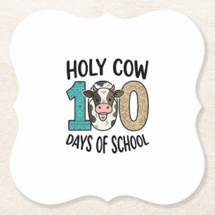 Holy Cow 100 Days of School Vintage Cow Shirt Desi Paper Coaster