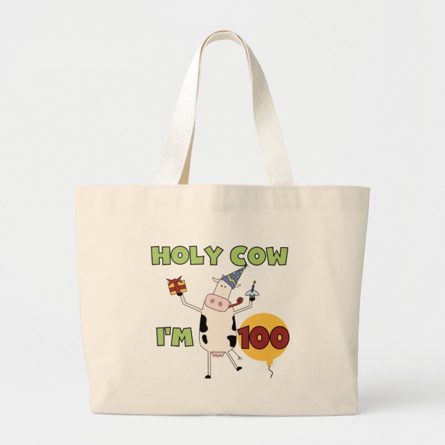 Holy Cow 100th Birthday Tshirts and Gifts Large Tote Bag (Front)