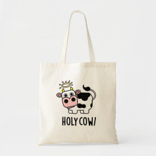 Holy Cow Funny Animal Pun  Tote Bag