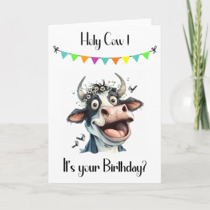 Holy Cow Funny Birthday Card