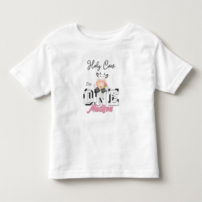 Holy Cow I am One Girl First Birthday Party Toddler T-Shirt (Front)