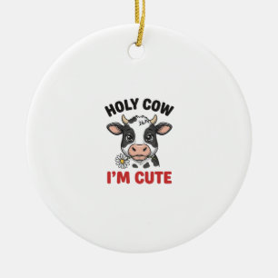 Holy Cow I’m Cute Funny Cow Vintage Engraving Desi Ceramic Ornament