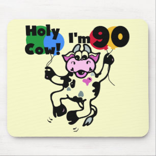 Holy Cow I'm 90 Tshirts and Gifts Mouse Pad