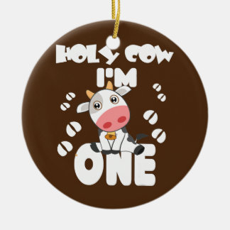 Holy cow im one birthday girl Dad of The Birthday Ceramic Ornament