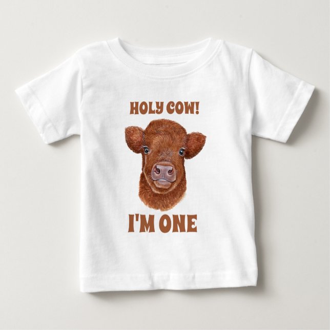 Holy Cow I'm One Highland Cow Calf Baby T-Shirt (Front)
