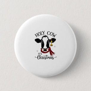 Holy Cow It's Christmas Funny Cow Lover Farm Anima 6 Cm Round Badge