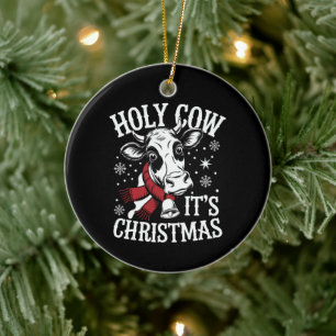 Holy Cow It's Christmas Funny Cow Lover Farm Ceramic Ornament