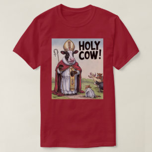 Holy cow man T-Shirt