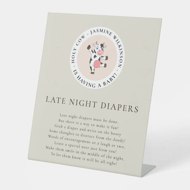 Holy cow monogram late night diapers baby shower  pedestal sign (Front)