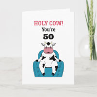 Holy Cow You're 50 60 70 Funny Sarcastic Birthday