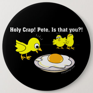 Holy Crap! Pete Funny Design 6 Cm Round Badge