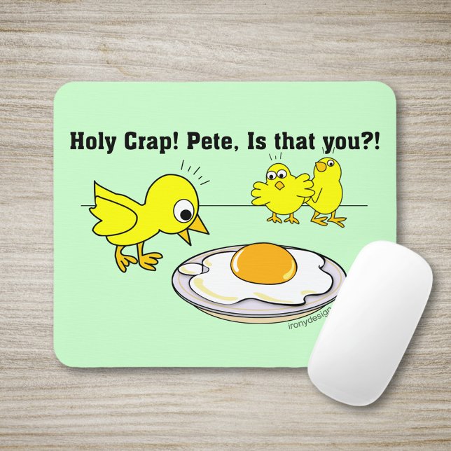 Holy Crap! Pete, is that you? Mouse Pad (Creator Uploaded)