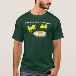 Holy Crap! Pete, is that you? T-Shirt